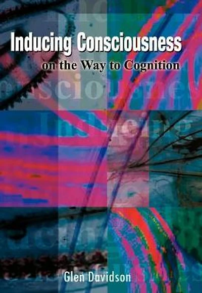 Inducing Consciousness: On the Way to Cognition