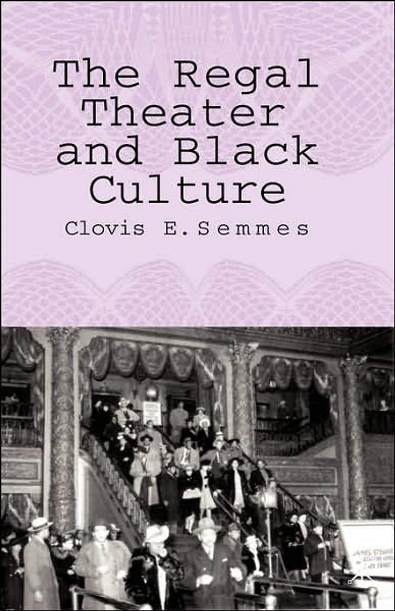 The Regal Theater and Black Culture