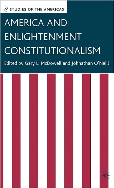 America and Enlightenment Constitutionalism