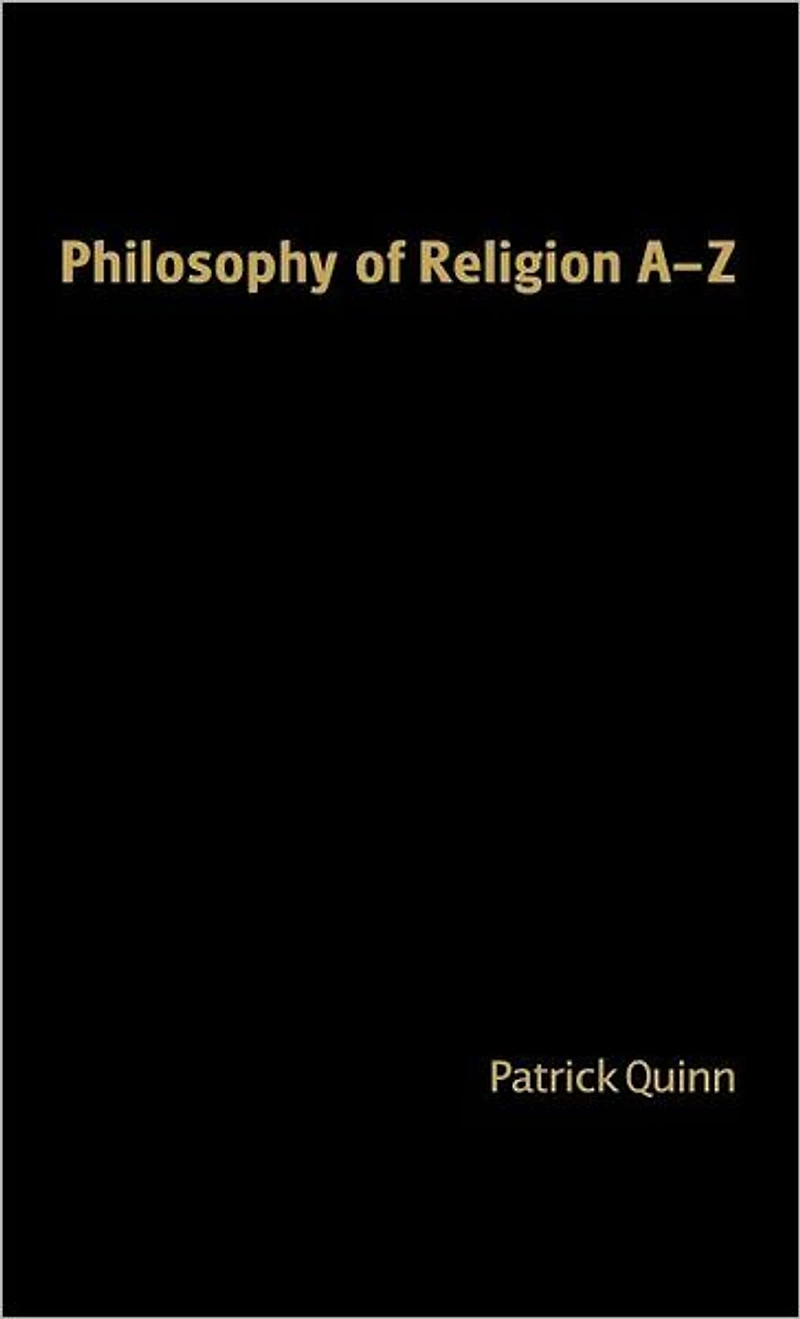 Philosophy of Religion A-Z