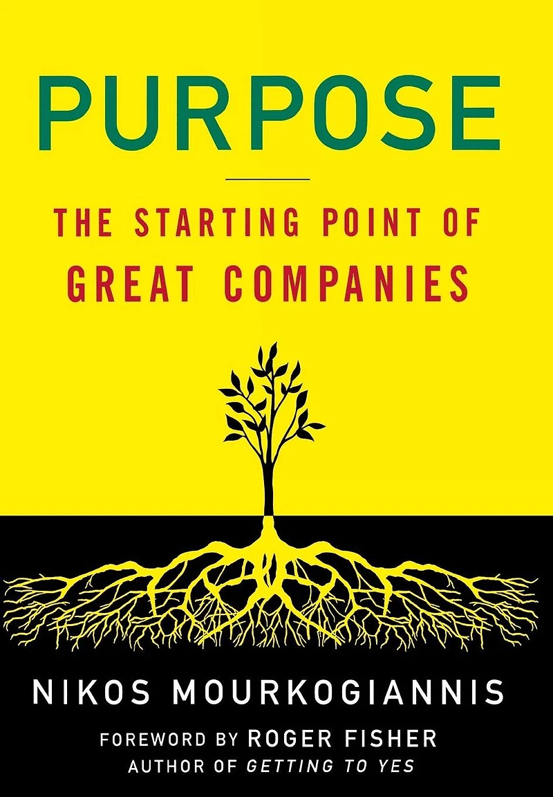 Purpose: The Starting Point of Great Companies