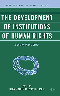 The Development of Institutions Human Rights: A Comparative Study