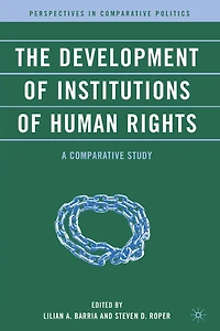 The Development of Institutions Human Rights: A Comparative Study
