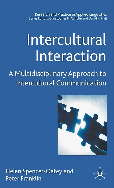 Intercultural Interaction: A Multidisciplinary Approach to Communication