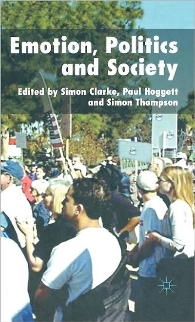 Emotion, Politics and Society