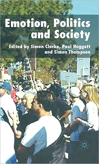 Emotion, Politics and Society