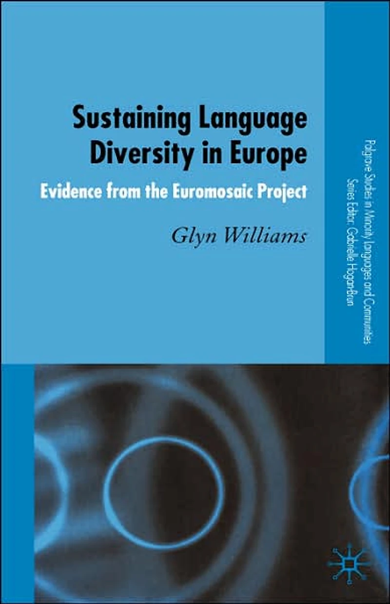 Sustaining Language Diversity Europe: Evidence from the Euromosaic Project