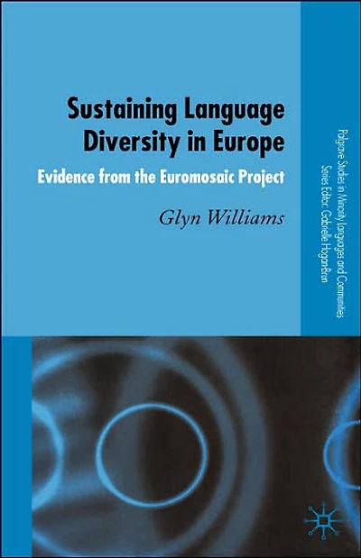 Sustaining Language Diversity Europe: Evidence from the Euromosaic Project