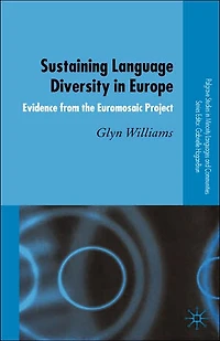 Sustaining Language Diversity Europe: Evidence from the Euromosaic Project