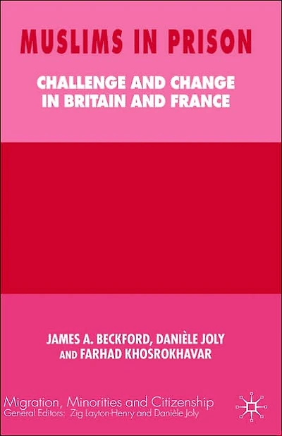 Muslims Prison: Challenge and Change Britain France