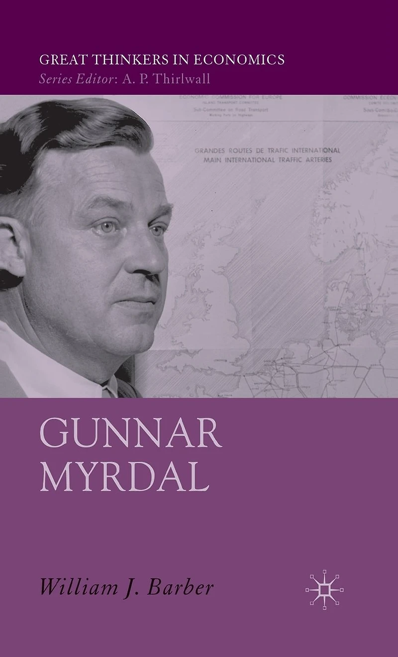 Gunnar Myrdal: An Intellectual Biography