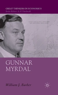 Gunnar Myrdal: An Intellectual Biography