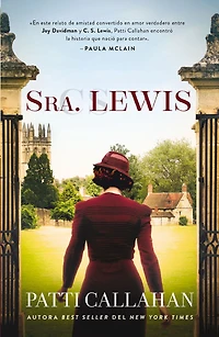 Sra. Lewis: La improbable historia de amor entre Joy Davidman y C. S. Lewis (Becoming Mrs. Lewis)