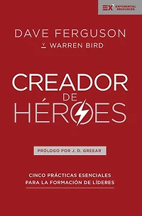 Creador de héroes: Cinco prácticas esenciales para la formación de líderes