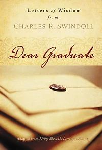 Dear Graduate: Letters of Wisdom