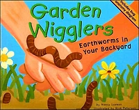 Garden Wigglers: Earthworms Your Backyard