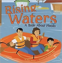 Rising Waters: A Book About Floods