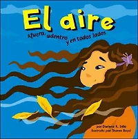 El aire: Afuera, adentro y en todos lados (Air: Outside, Inside, and All Around)