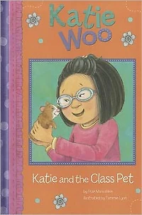 Katie and the Class Pet (Katie Woo Series)