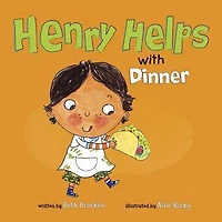 Henry Helps with Dinner