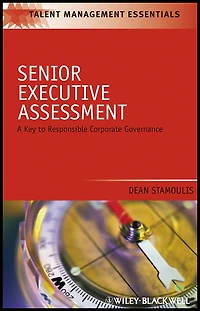 Senior Executive Assessment: A Key to Responsible Corporate Governance
