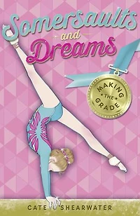 Making the Grade (Somersaults and Dreams)