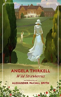 Wild Strawberries: A Virago Modern Classic