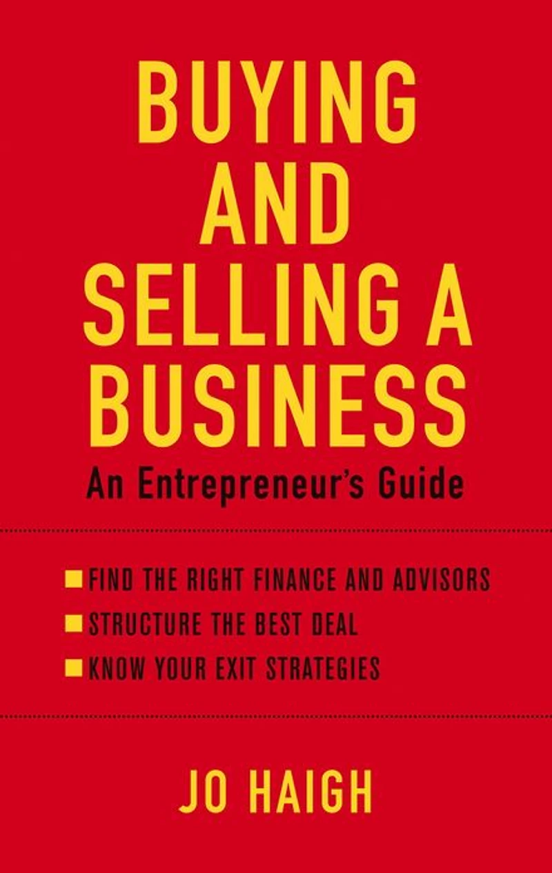 Buying and Selling a Business: An Entrepreneur's Guide