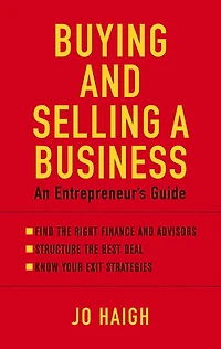 Buying and Selling a Business: An Entrepreneur's Guide