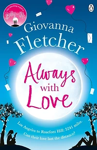 Always with Love: The perfect heart-warming and uplifting love story to cosy up