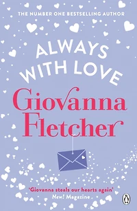 Always with Love: The perfect heart-warming and uplifting love story to cosy up
