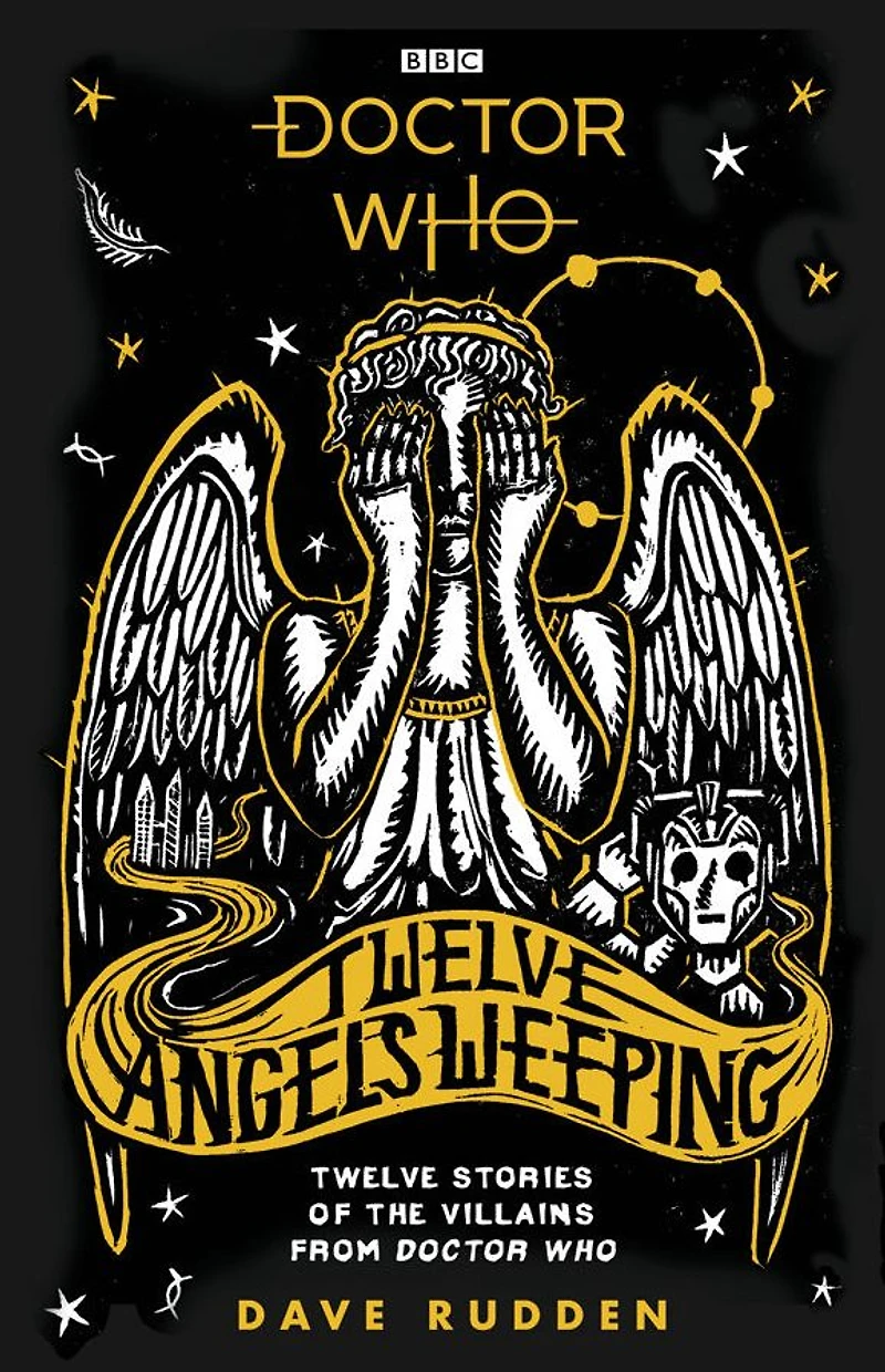 Doctor Who: Twelve Angels Weeping: stories of the villains from Who