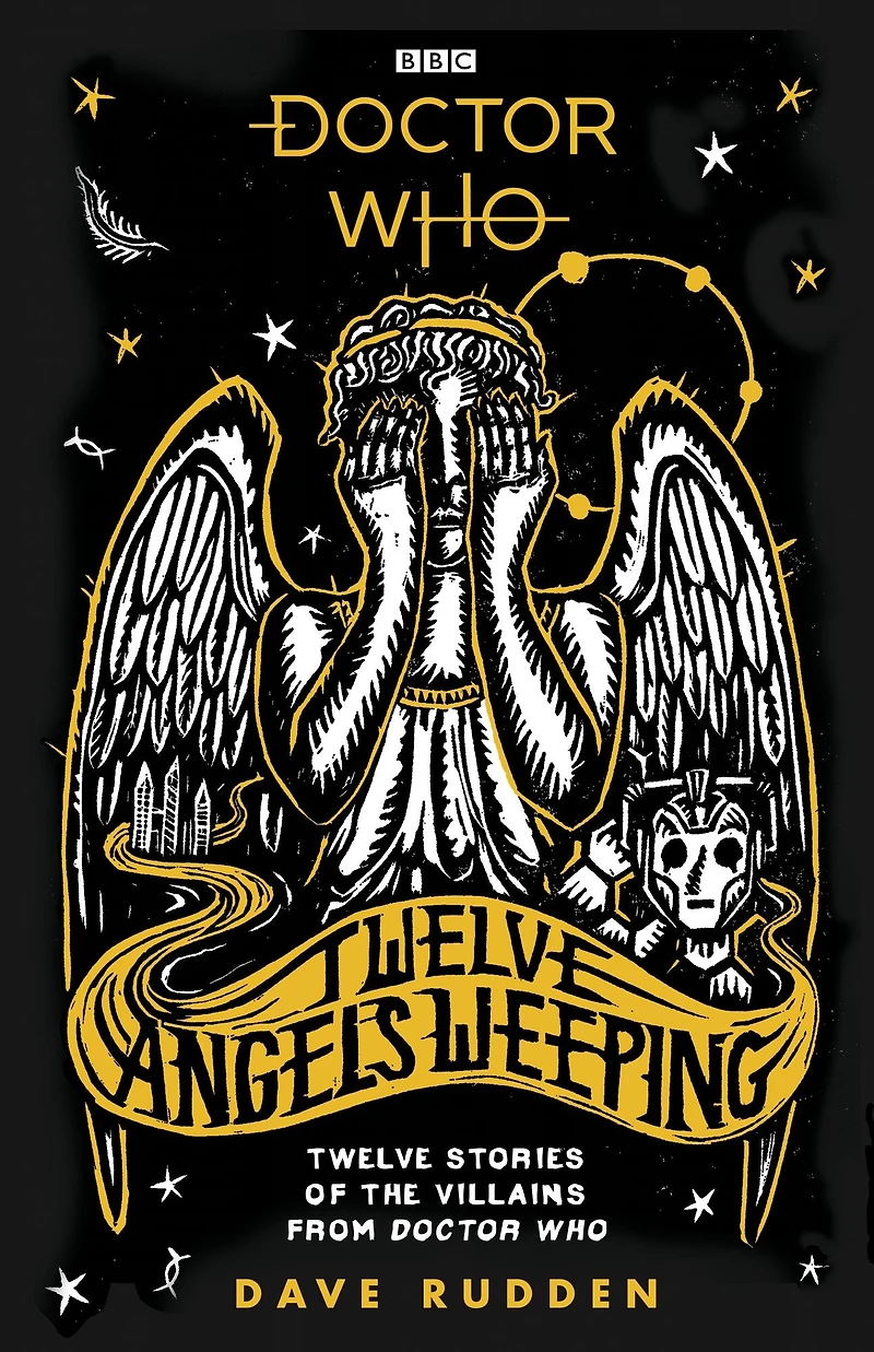 Doctor Who: Twelve Angels Weeping: stories of the villains from Who