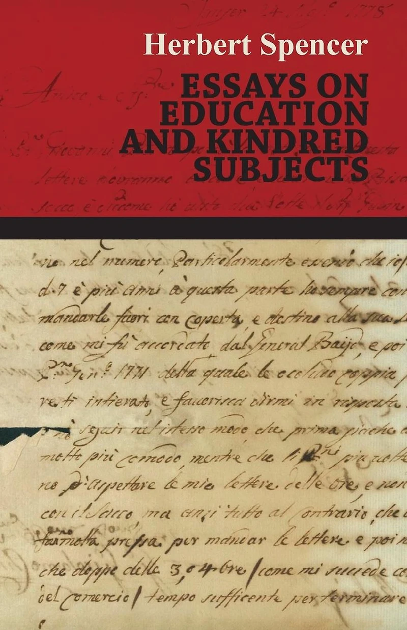 Essays on Education and Kindred Subjects