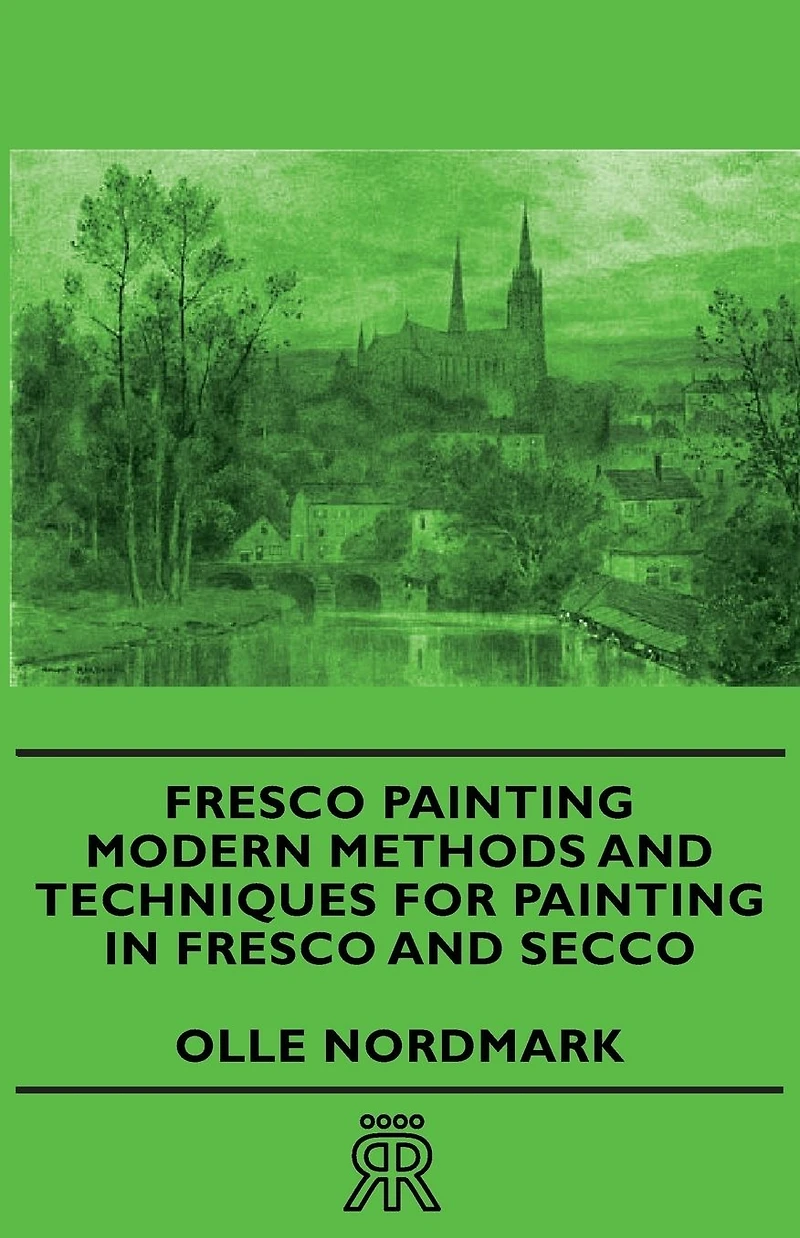 Fresco Painting - Modern Methods and Techniques for Secco