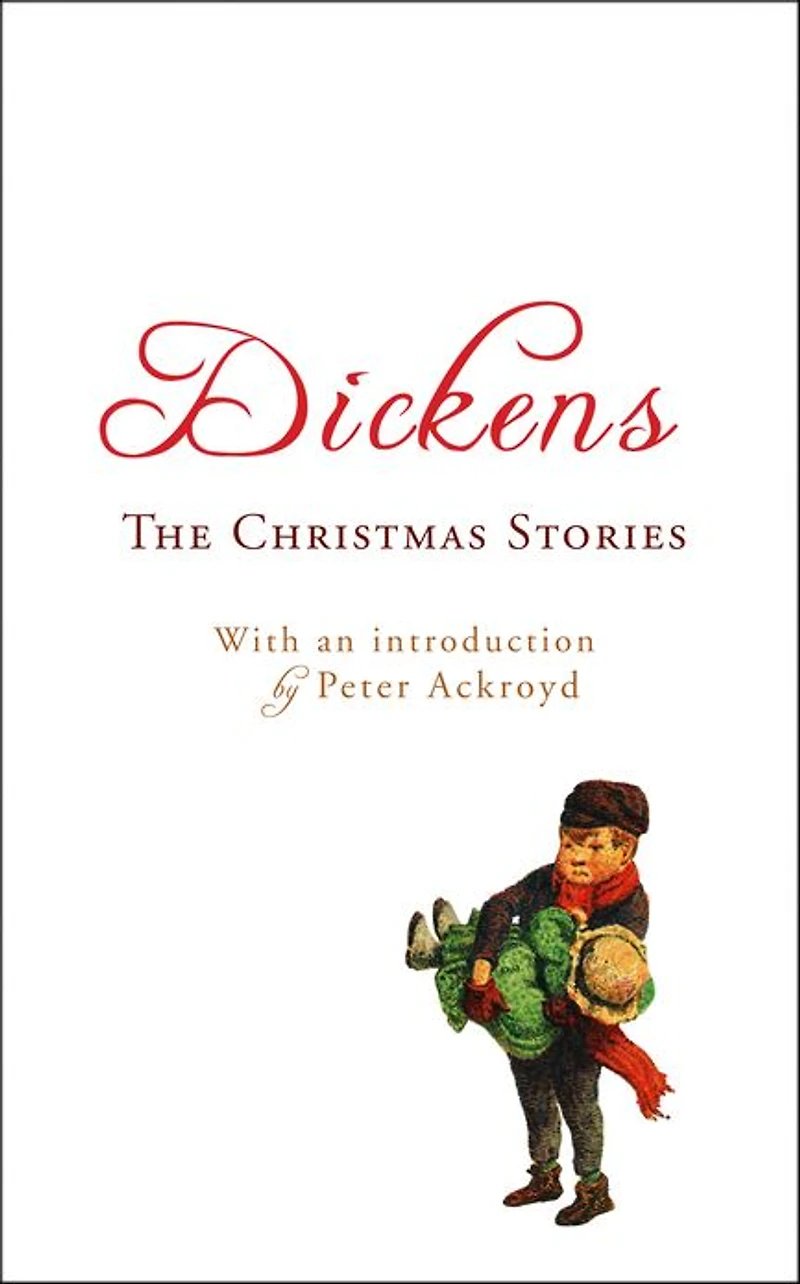 The Christmas Stories: with an introduction by Peter Ackroyd