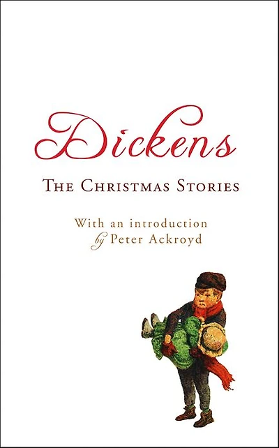 The Christmas Stories: with an introduction by Peter Ackroyd