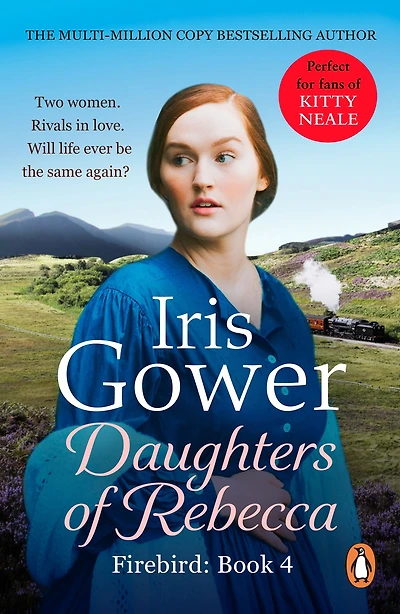 Daughters Of Rebecca: a powerful, moving and mesmerising Welsh saga which will sweep you away