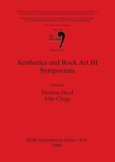 Aesthetics and Rock Art III Symposium