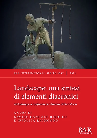 Landscape, una sintesi di elementi diacronici: Metodologie a confronto per l'analisi del territorio
