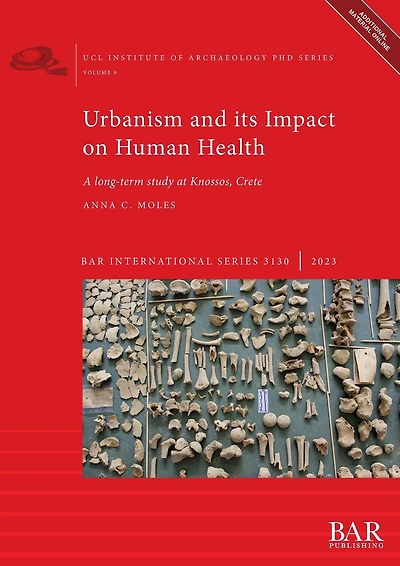 Urbanism and its Impact on Human Health: A long-term study at Knossos, Crete