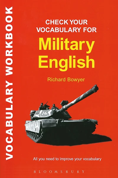 Check Your Vocabulary for Military English: A Workbook for Users