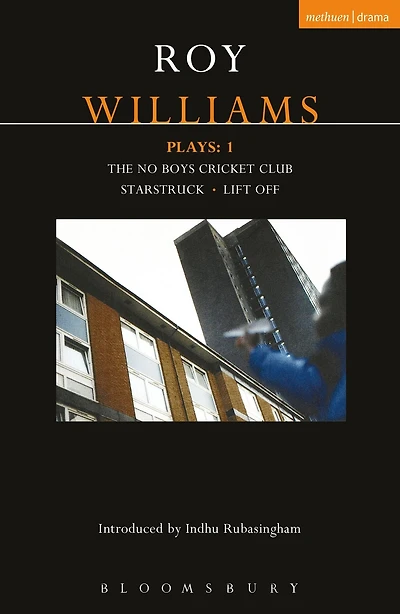 Williams Plays: 1: The No Boys Cricket Club; Starstruck; Lift Off
