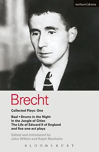 Brecht Collected Plays: 1: Baal; Drums the Night; Jungle of Cities; Life Edward II England; & 5 One Act Plays