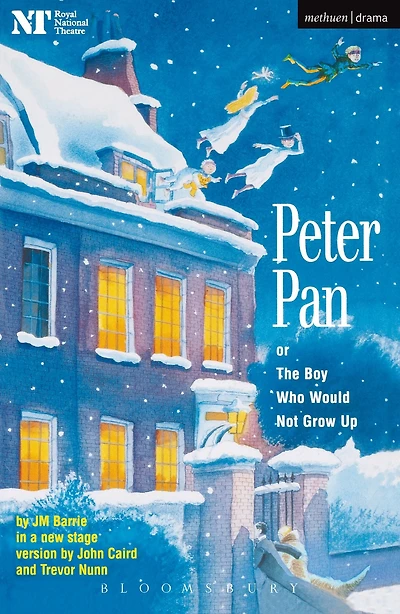 Peter Pan: Or The Boy Who Would Not Grow Up - A Fantasy Five Acts