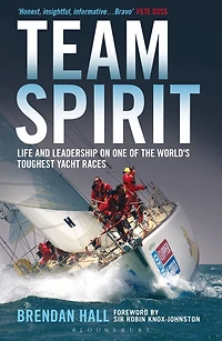 Team Spirit: Life and leadership on one of the world's toughest yacht races
