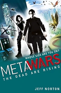 MetaWars: 2: The Dead are Rising