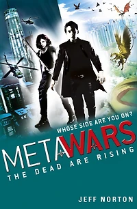 MetaWars: 2: The Dead are Rising