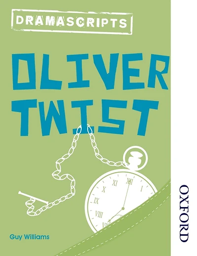 Dramascripts: Oliver Twist