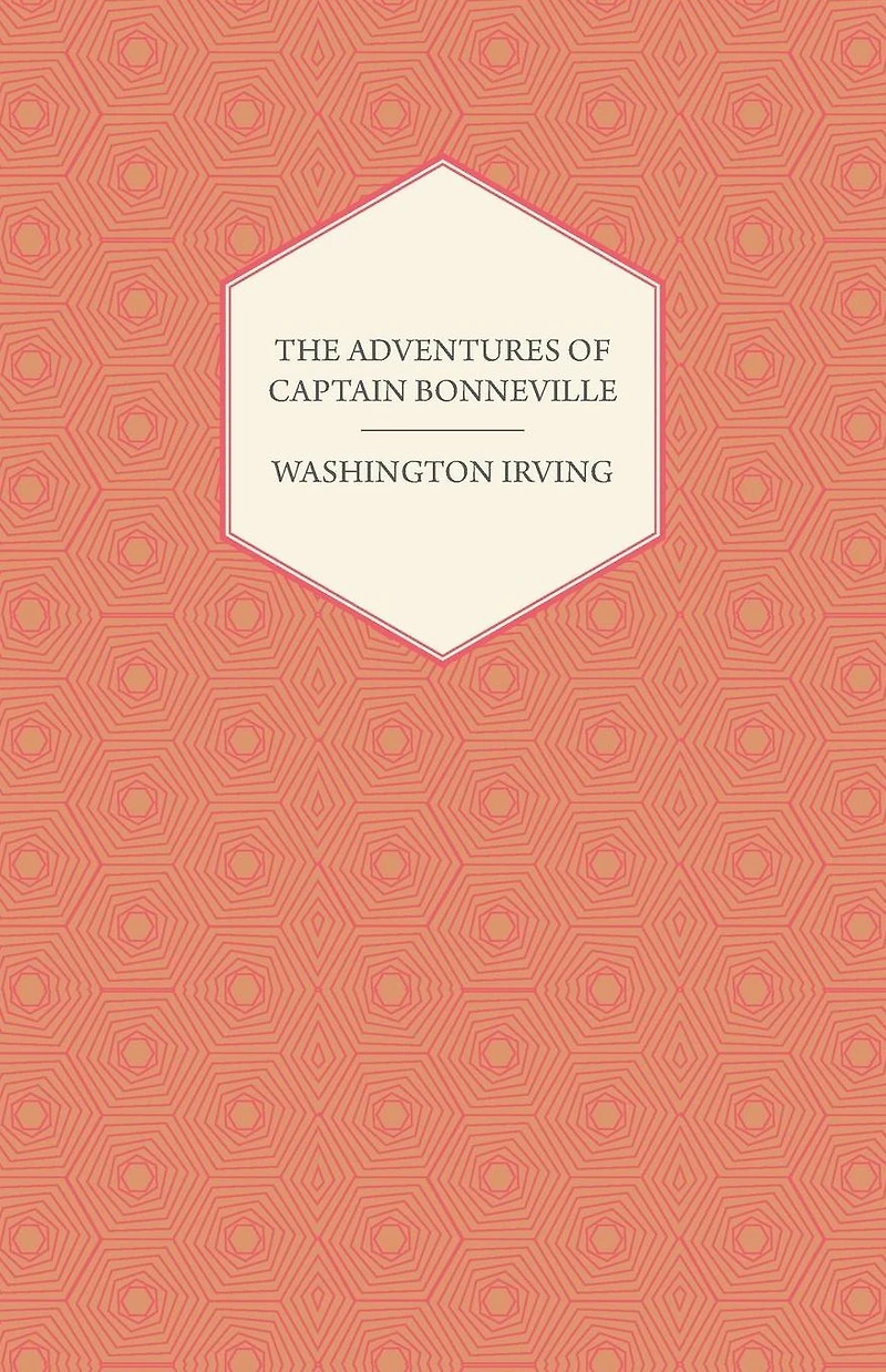 The Adventures Of Captain Bonneville